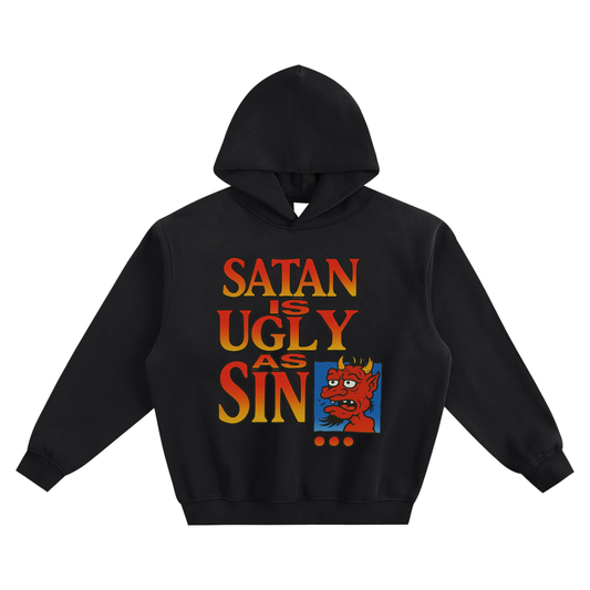 UGLY AS SIN HOODIE
