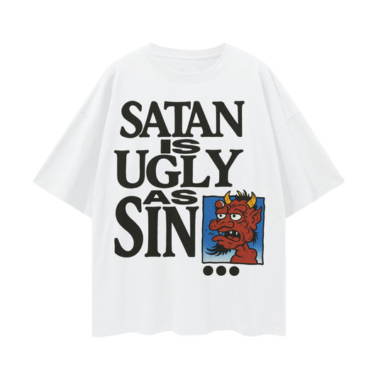 SATAN IS UGLY TEE
